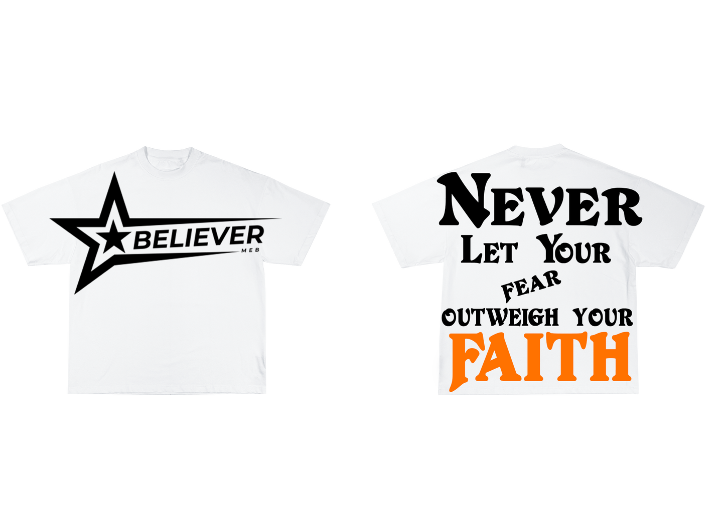 "Faith" Believer Tee
